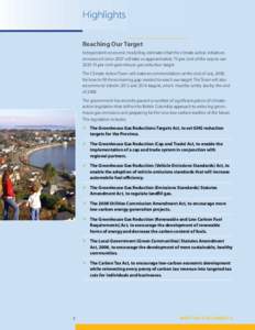 Highlights Reaching Our Target Independent economic modelling estimates that the climate action initiatives announced since 2007 will take us approximately 73 per cent of the way to our[removed]per cent greenhouse gas re