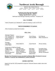 Second / Motion / Minutes / Northwest Arctic Borough /  Alaska / Quorum / Parliamentary procedure / Government / Recorded vote