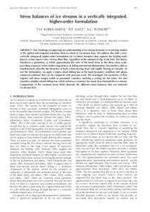 Journal of Glaciology, Vol. 59, No. 215, 2013 doi:2013JoG12J140  449 Stress balances of ice streams in a vertically integrated, higher-order formulation