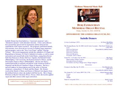 Methuen Memorial Music Hall  BERJ ZAMKOCHIAN MEMORIAL ORGAN RECITAL Friday, October 24, 2014, 8:00 P.M.