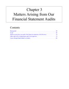 Chapter 3 Matters Arising from Our Financial Statement Audits Contents Background . . . . . . . . . . . . . . . . . . . . . . . . . . . . . . . . . . . . . . . . . . . . . . . . . . . . . . . . . . . . . . . Scope . . . 