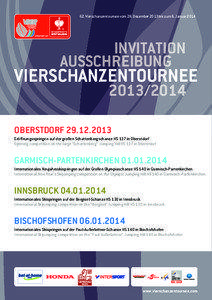 62. Vierschanzentournee vom 28. Dezember 2013 bis zum 6. Januar[removed]INVITATION