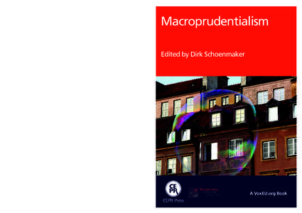 e  Crisis. This recession-fighting monetary policy, however, may be inflating financial bubbles. Macroprudentialism is the policy that many central banks are using to reduce the chances that today’s low-for-long rates 