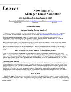 L ea ves  Newsletter of the Michigan Forest Association 6120 South Clinton Trail, Eaton Rapids, MI 48827