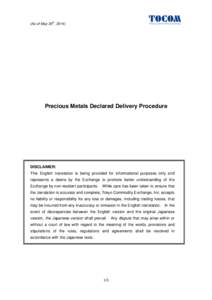 th  (As of May 20 , 2014) Precious Metals Declared Delivery Procedure