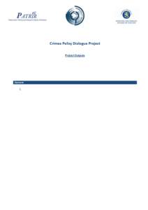 Crimea Policy Dialogue Project Project Outputs Content 1. 2.