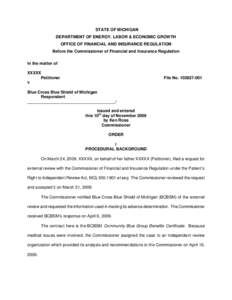 STATE OF MICHIGAN DEPARTMENT OF ENERGY, LABOR & ECONOMIC GROWTH OFFICE OF FINANCIAL AND INSURANCE REGULATION Before the Commissioner of Financial and Insurance Regulation In the matter of XXXXX