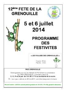 12ème FETE DE LA GRENOUILLE 5 et 6 juillet 2014 PROGRAMME