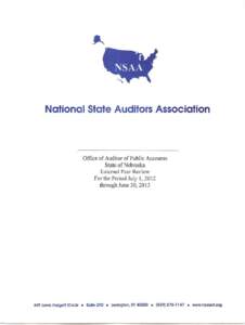 National State Auditors Association  Office of Auditor of Public Accounts State ofNebraska External Peer Review For the Period July 1, 2012