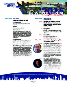 February 8 – 10, Sharjah, UAE[removed]The WORLD FORUM