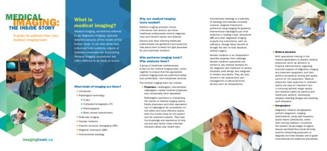 Medical  Imaging: the inside story A guide for patients from your medical imaging team