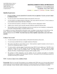 Maryland Higher Education Commission Office of Student Financial Assistance 6 N. Liberty Street, Ground Suite Baltimore, MD[removed]3300; ([removed]TTY for the Deaf[removed]