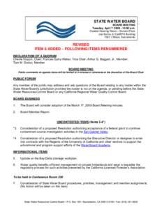 STATE WATER BOARD BOARD MEETING Tuesday, April 7, [removed]:00 a.m. Coastal Hearing Room – Second Floor Joe Serna Jr./Cal/EPA Building 1001 I Street, Sacramento