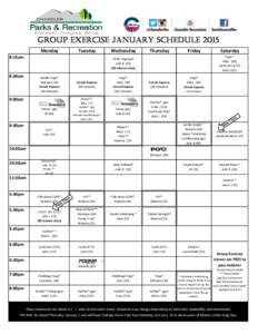 Group Exercise JANUARY Schedule 2015 Monday Tuesday  Wednesday