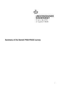 Summary of the Danish PISA-PIAAC survey  1 Contents Abstract