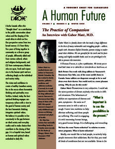 A THOUGHT SHEET FOR CANADIANS  A Human Future VOLUME 7| NUMBER 4| WINTERL’Arche Canada offers this