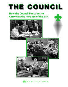 THE COUNCIL How the Council Functions to Carry Out the Purpose of the BSA