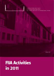 ENGLISH  FIIA Activities in 2011  Overview of the Institute