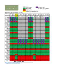 POOL CLOSED SWIM TESTING OPEN SWIM (At least 1 lane for tests) ADULT SWIM MON 5/26 IS MEMORIAL DAY