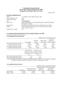 Consolidated Financial Results for the Three Months Ended June 30, 2009 (Prepared in Accordance with U.S. GAAP) August 6, 2009  KONAMI CORPORATION