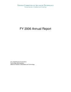 VISITING COMMITTEE ON ADVANCED TECHNOLOGY National Institute of Standards and Technology FY 2006 Annual Report  U.S. Department of Commerce