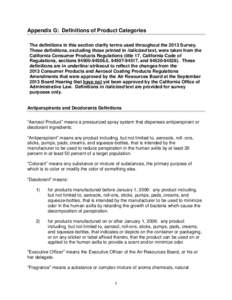 Appendix G: Definitions of Product Categories The definitions in this section clarify terms used throughout the 2013 Survey. These definitions, excluding those printed in italicized text, were taken from the California C