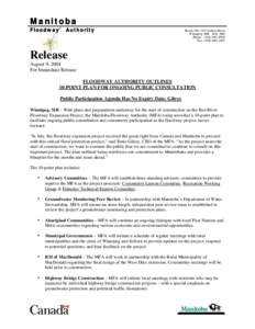 Macro-engineering / Red River Floodway / Ernie Gilroy / Manitoba / Mississippi River / United States Army Corps of Engineers / Red River of the North / Winnipeg / Flood control / Provinces and territories of Canada / Geography of Minnesota / Geography of North Dakota