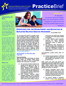 Personnel Improvement Center National Center to Improve Recruitment and Retention of Qualified Personnel for Children with Disabilities PracticeBrief SPRING 2011