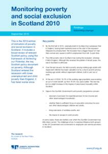 Monitoring poverty and social exclusion in Scotland 2010 Findings Informing change