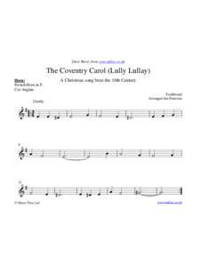 Sheet Music from www.mfiles.co.uk  The Coventry Carol (Lully Lullay) A Christmas song from the 16th Century  Horn: