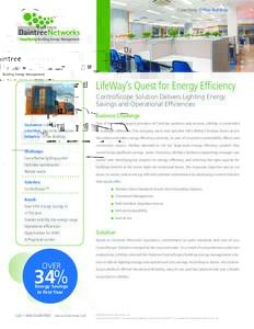 Case Study: Office Building  CASE STUDY LifeWay’s Quest for Energy Efficiency ControlScope Solution Delivers Lighting Energy