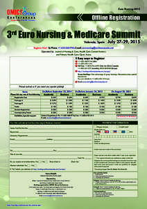 Euro Nursing[removed]Offline Registration 3rd Euro Nursing & Medicare Summit Valencia, Spain