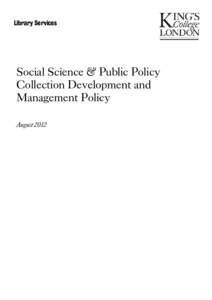 Library Services  Social Science & Public Policy Collection Development and Management Policy August 2012
