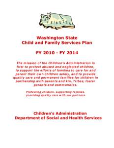 Child protection / Child and family services / Family / Government / Child welfare / Federal assistance in the United States / Child and Family Services Review / Court Improvement Project / Social programs / Child Welfare Services / Foster care