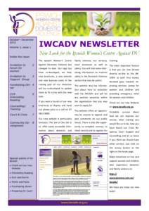 October—December 2010 Volume 2, issue 1 IWCADV NEWSLETTER New Look for the Ipswich Women’s Centre Against DV