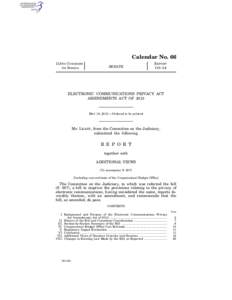 Ethics / Privacy / Computer law / Mass surveillance / Electronic Communications Privacy Act / Internet privacy / Regulation of Interception of Communications and Provision of Communication-related Information Act / Foreign Intelligence Surveillance Act / United States v. Warshak / Privacy of telecommunications / Privacy law / Law