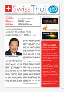 DECEMBER 2014 | SWISS-THAI CHAMBER OF COMMERCE | E-NEWSLETTER #53 TOP NEWS Deutsche Bank: DFDL: Contribution: Interview: