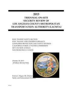 2013 TRIENNIAL ON-SITE SECURITY REVIEW OF LOS ANGELES COUNTY METROPOLITAN TRANSPORTATION AUTHORITY (LACMTA)
