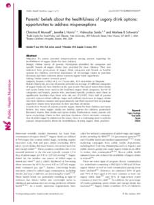 doi:S1368980015000397  Public Health Nutrition: page 1 of 9 Parents’ beliefs about the healthfulness of sugary drink options: opportunities to address misperceptions