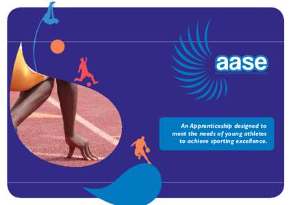 An Apprenticeship designed to meet the needs of young athletes to achieve sporting excellence. ABOUT SkillsActive