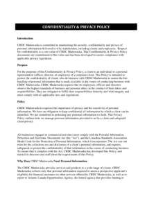 Community business development corporation / Internet privacy / Personal Information Protection and Electronic Documents Act / CBDC / FTC Fair Information Practice / Confidentiality / Personally identifiable information / Medical privacy / Business / Ethics / Privacy