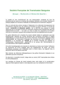 Le Groupe « Recherche et Démarche Qualité » de la Société Française de Transfusion Sanguine (SFTS) organise pour les cadres fo