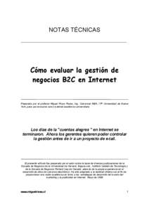 NOTAS TÉCNICAS  Cómo evaluar la gestión de negocios B2C en Internet  Preparado por el profesor Miguel Rivas Roces, Ing. Comercial MBA, ITP Universidad de Nueva