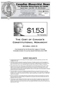 Canadian Monarchist News Les Nouvelles Monarchiques du Canada Special Issue – July 2009 – No. 29A (Revised) An occasional Newsletter for members and friends of The Monarchist League of Canada Publications Mail Agreem