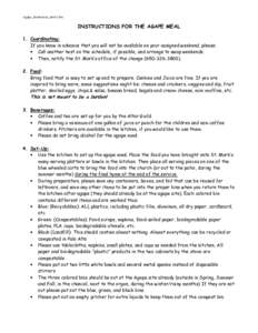 Agape_Instruction_Jun11.doc  INSTRUCTIONS FOR THE AGAPE MEAL 1. Coordinating: If you know in advance that you will not be available on your assigned weekend, please: • Call another host on the schedule, if possible, an