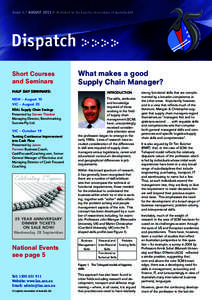 Issue 6.7 AUGUST[removed]Published by the Logistics Association of Australia Ltd Dispatch Short Courses
