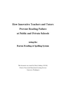 How Innovative Teachers and Tutors Prevent Reading Failure at Public and Private Schools using the Barton Reading & Spelling System
