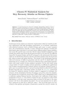 Chosen IV Statistical Analysis for Key Recovery Attacks on Stream Ciphers Simon Fischer1 , Shahram Khazaei2 , and Willi Meier1 1 2