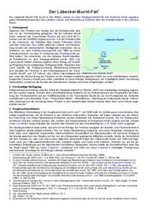 Der Lübecker-Bucht-Fall* Der Lübecker-Bucht-Fall ist ein in den 1920er Jahren vor dem Staatsgerichtshof für das Deutsche Reich ausgetra­ gener Rechtsstreit zwischen den Ländern Lübeck und Mecklenburg-Schwerin über die Hoheitsrechte in der Lübecker