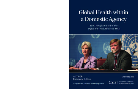 Global Health within a Domestic Agency: The Transformation of the Office of Global Affairs at HHS
